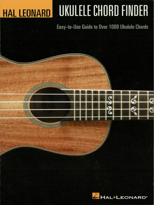 Title details for Hal Leonard Ukulele Chord Finder (Music Instruction) by Hal Leonard Corp. - Available